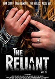 The Reliant (2018)