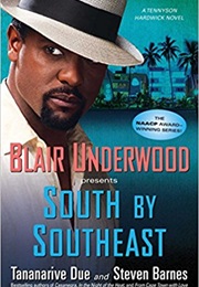 South by Southeast (Blair Underwood)