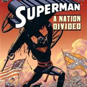 Superman: A Nation Divided