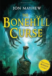 The Bonehill Curse (Jon Mayhew)