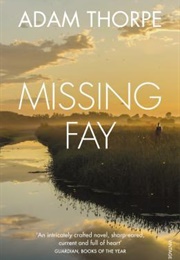 Missing Fay (Adam Thorpe)