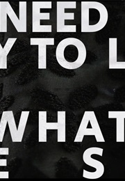 You Need to Be Ready to Let Go of What the Eye Sees (2019)