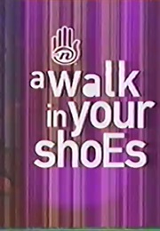 A Walk in Your Shoes (2000)