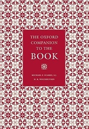 The Oxford Companion to the Book (Michael F. Suarez)