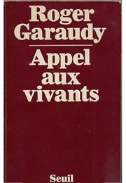 L&#39;appel Des Vivants (Roger Garaudy)