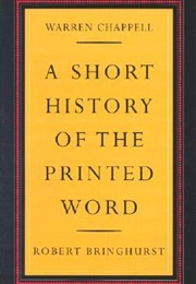 A Short History of the Printed Word (Warren Chappell)