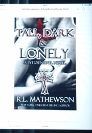 Tall Dark and Lonely (R L Mathewson)