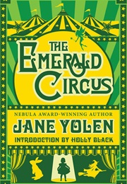 The Emerald Circus (Jane Yolen)