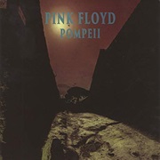 Pink Floyd - Pompeii