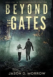 Beyond the Gates (Jason D. Morrow)