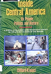 Inside Central America: Its People, Politics, and History (Clifford Krauss)