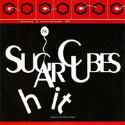 Hit - The Sugarcubes