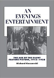 An Evening&#39;s Entertainment (Richard Koszarski)