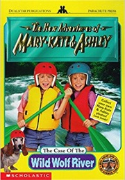 The New Adventures of Mary-Kate and Ashley: The Case of the Wild Wolf River (Judy Katschke)