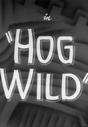 Hog Wild