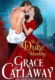 The Duke&#39;s Identity (Grace Calloway)