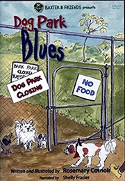 Baxter the Dog: Dog Park Blues (2006)