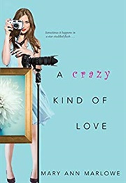 A Crazy Kind of Love (Mary Ann Marlowe)