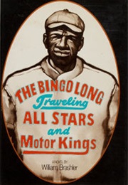 The Bingo Long Traveling All-Stars and Motor Kings (WILLIAM BRASHLER)