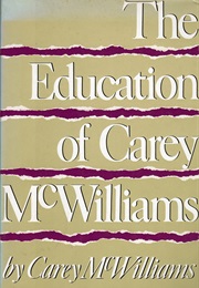 The Education of Carey McWilliams (Carey McWilliams)