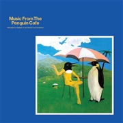 Penguin Cafe Orchestra - Music From the Penguin Cafe (1976)