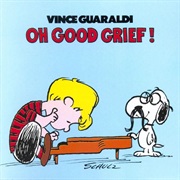 Vince Guaraldi - Oh, Good Grief!