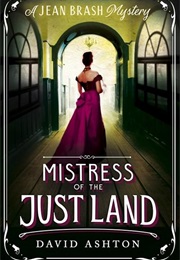 Misstress of Just Land (David Ashton)