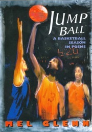 Jump Ball (Mel Glenn)