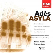 Thomas Adès - Asyla