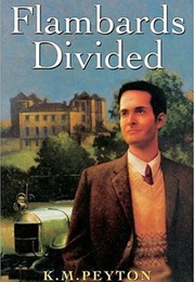 Flambards Divided (K. M. Peyton)