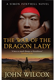 The War of the Dragon Lady (John Wilcox)