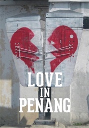 Love in Penang (Various)