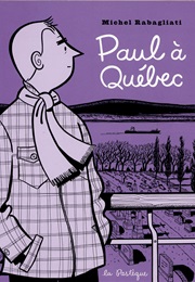 Paul À Québec (Michel Rabagliati)