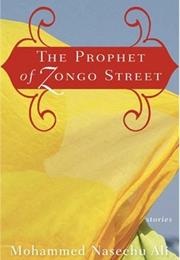 The Prophet of Zongo Street: Stories (Ghana)