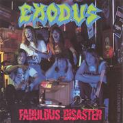 Exodus Fabolous Disaster