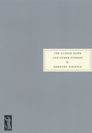 The Closed Door and Other Stories (Dorothy Whipple)