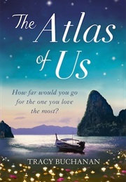 The Atlas of Us (Tracy Buchanan)