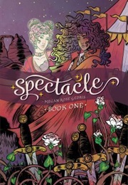 Spectacle Vol.1 (Megan Rose Gedris)