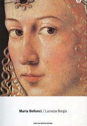 Lucrezia Borgia (Maria Bellonci)