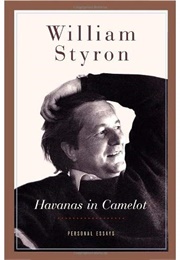 Havanas in Camelot (William Styron)