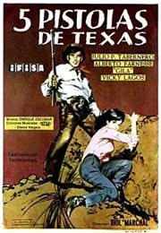 Cinco Pistolas De Texas