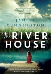 The River House (Janita Cunnington)