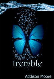Tremble (Addison Moore)
