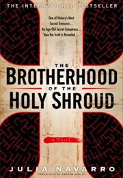 The Brotherhood of the Holy Shroud (Julia Navarro)