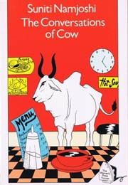 The Conversations of Cow (Suniti Namjoshi)