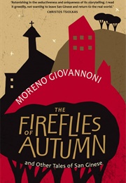 The Fireflies of Autumn (Moreno Giovannoni)