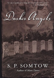 Darker Angels (S. P. Somtow)