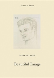 Beautiful Image (Marcel Aymé)