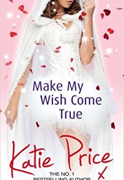 Make My Wish Come True (Katie Price)