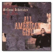 All American Girl - Melissa Etheridge